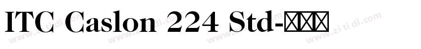 ITC Caslon 224 Std字体转换